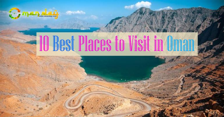 10 Best Places to Visit in Oman