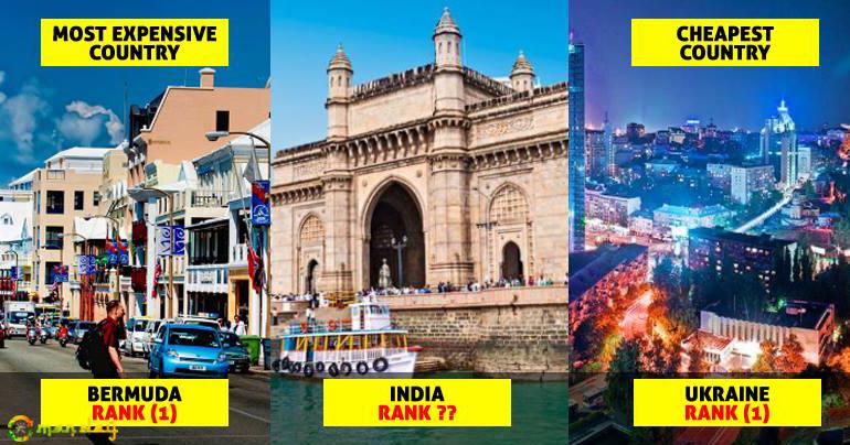 List Of Top 10 Expensive & Top 10 Cheapest Countries Out. Check Where India Stands