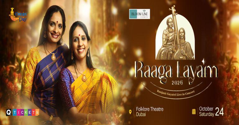 Raaga Layam Dubai 2026